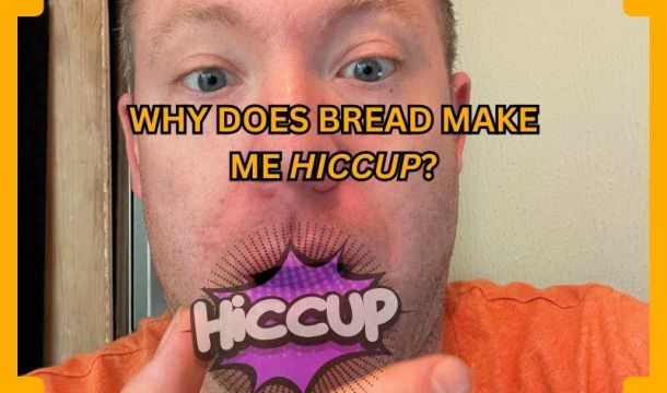 Why Does Bread Give Me Hiccups?