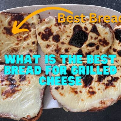 What Bread To Use For Grilled Cheese